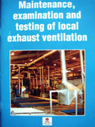 HSE Maintenance Examination and Testing of Local Exhaust Ventilation